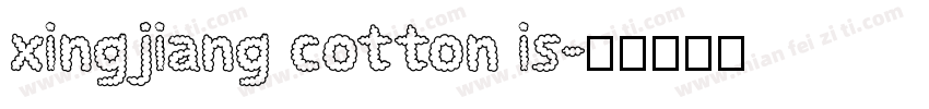 xingjiang cotton is字体转换